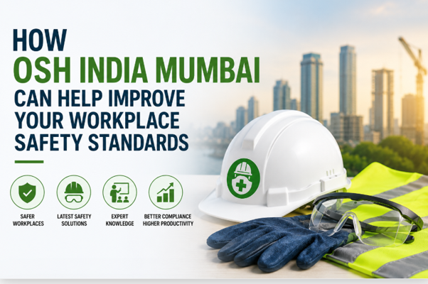 Improve Workplace Safety with OSH India